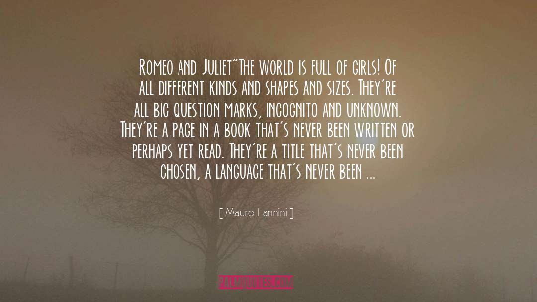 Mauro Lannini Quotes: Romeo and Juliet