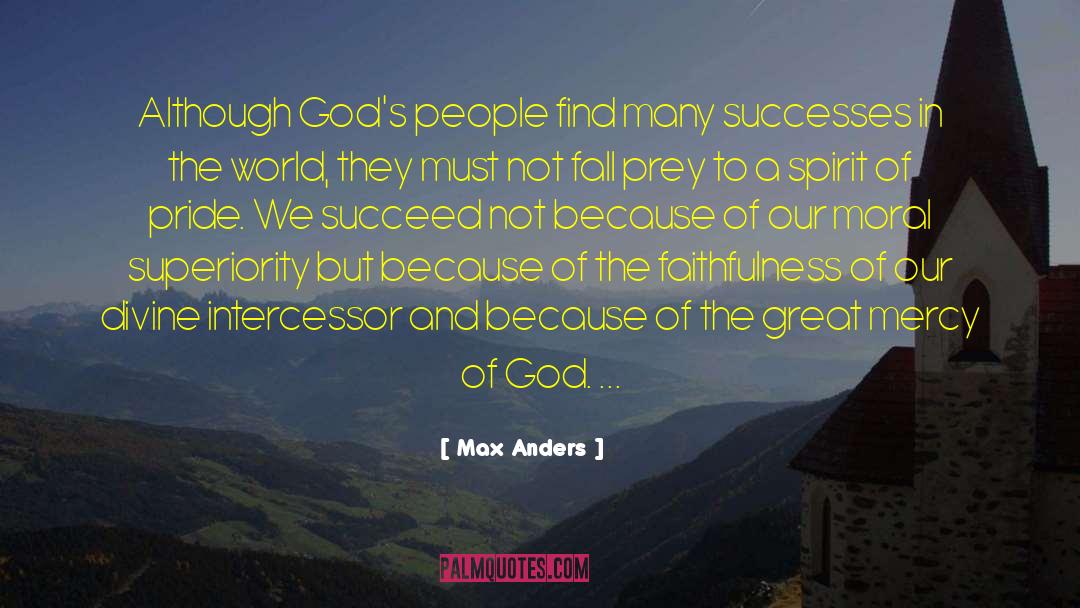 Max Anders Quotes: Although God's people find many