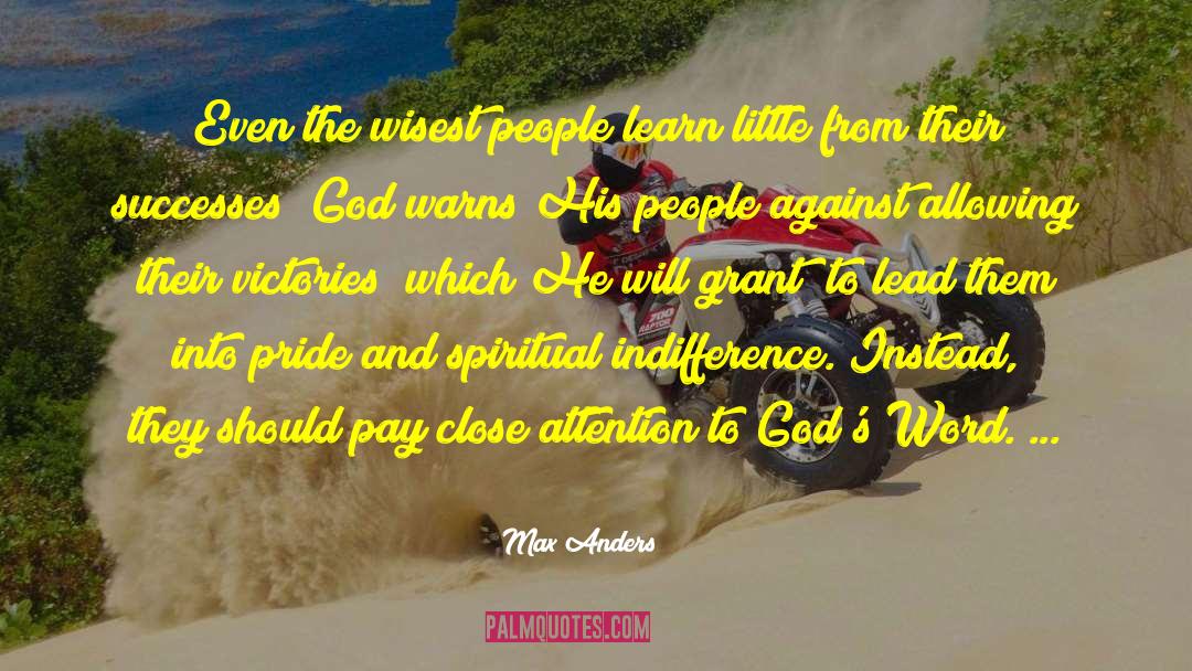 Max Anders Quotes: Even the wisest people learn