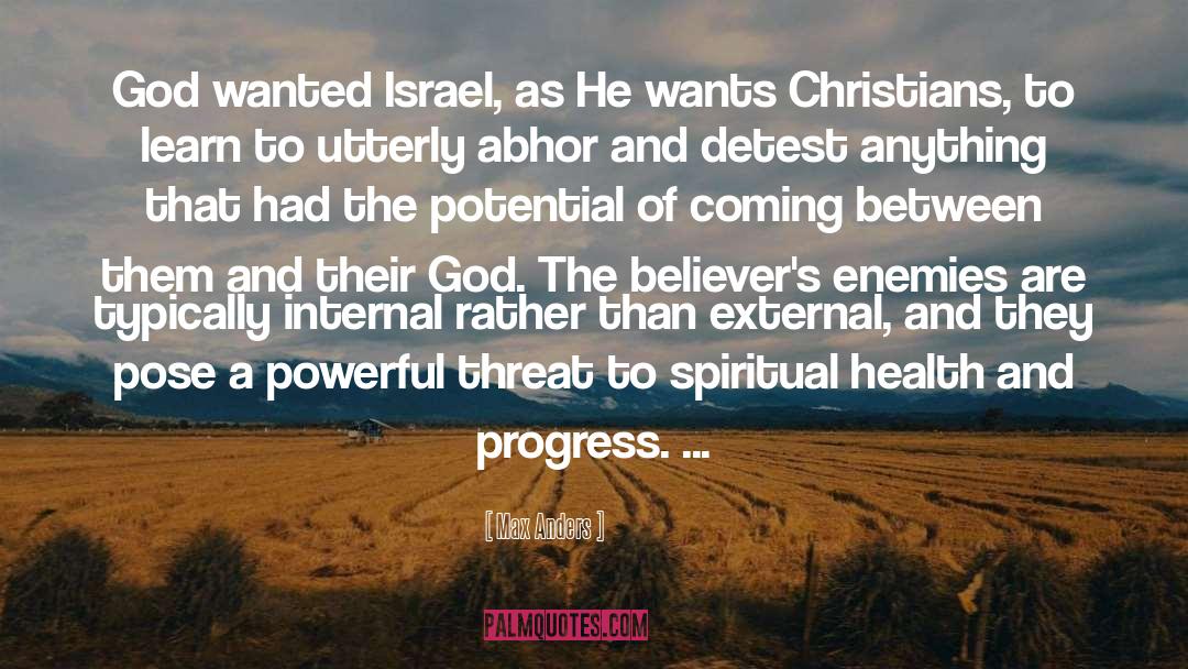 Max Anders Quotes: God wanted Israel, as He