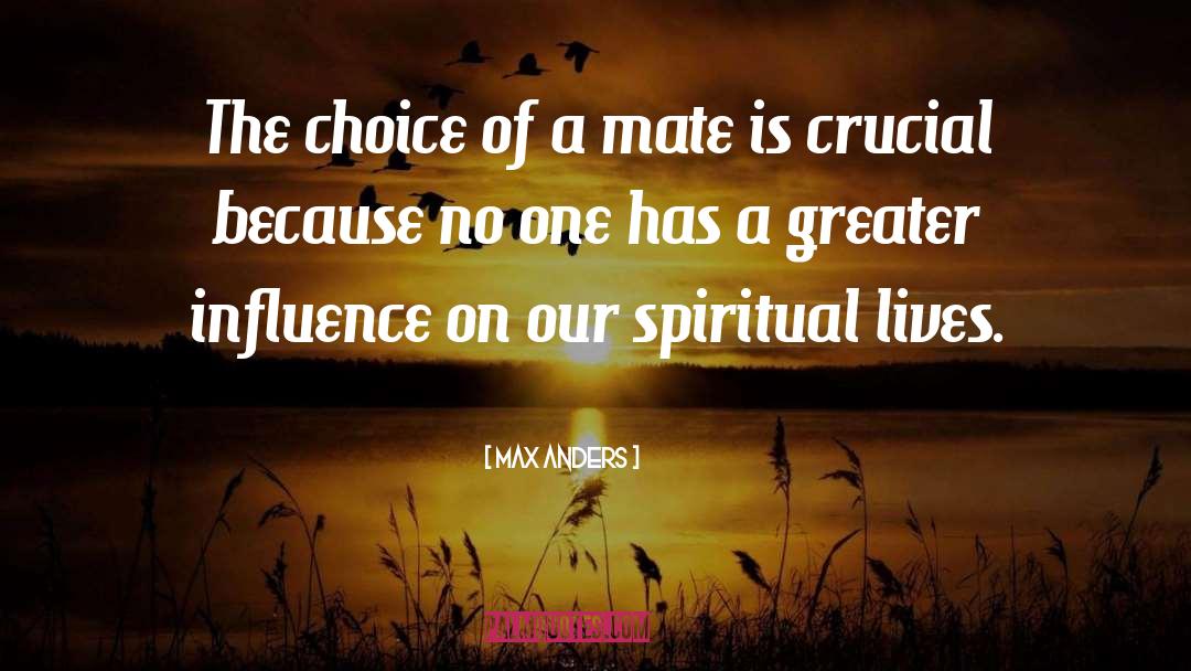 Max Anders Quotes: The choice of a mate