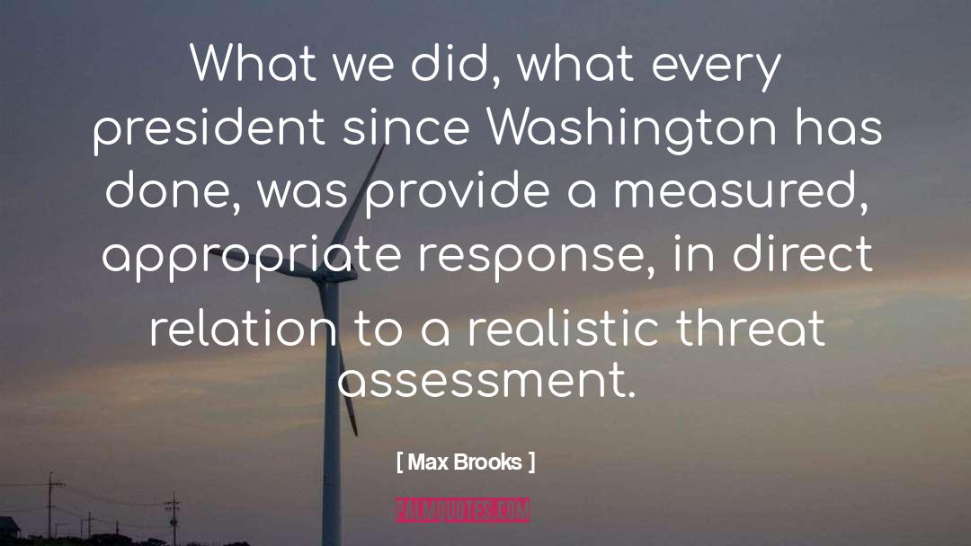 Max Brooks Quotes: What we did, what every