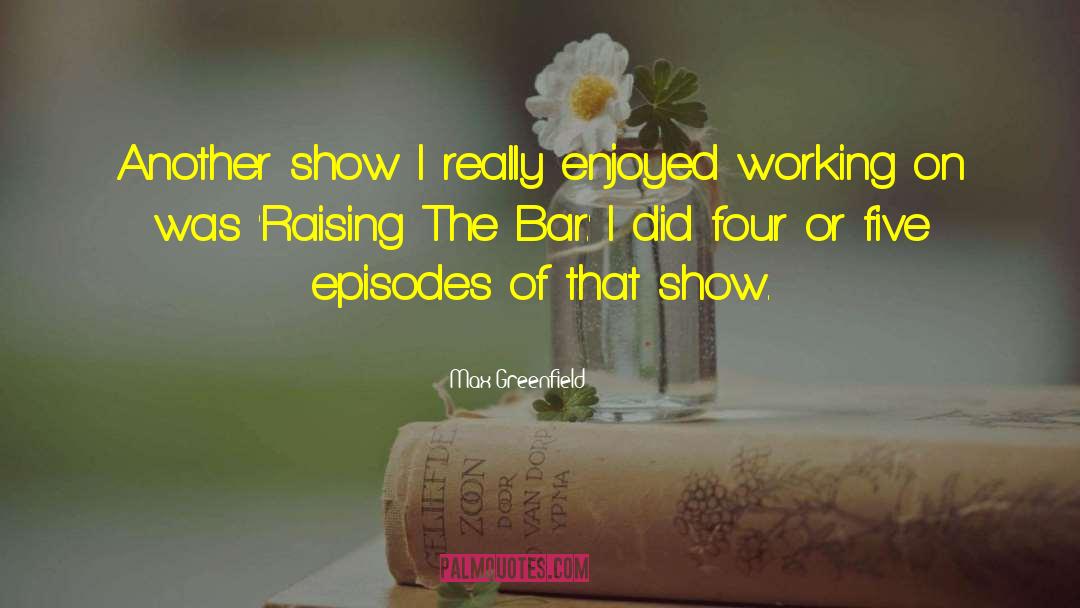 Max Greenfield Quotes: Another show I really enjoyed