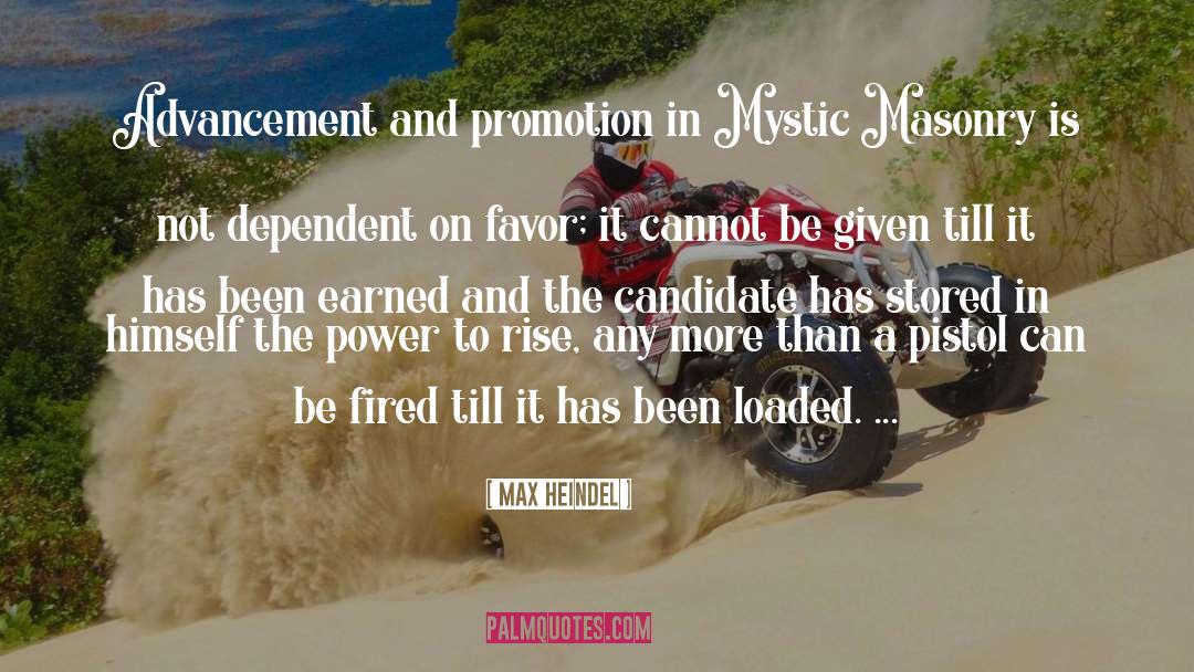 Max Heindel Quotes: Advancement and promotion in Mystic