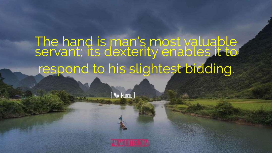 Max Heindel Quotes: The hand is man's most
