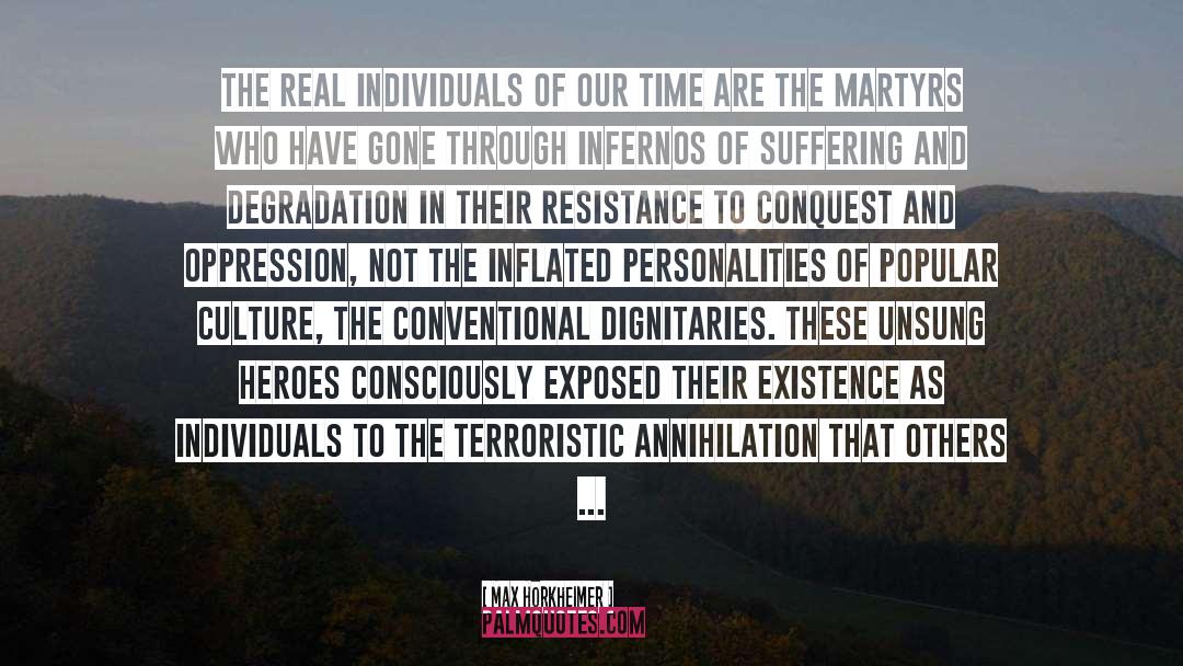 Max Horkheimer Quotes: The real individuals of our