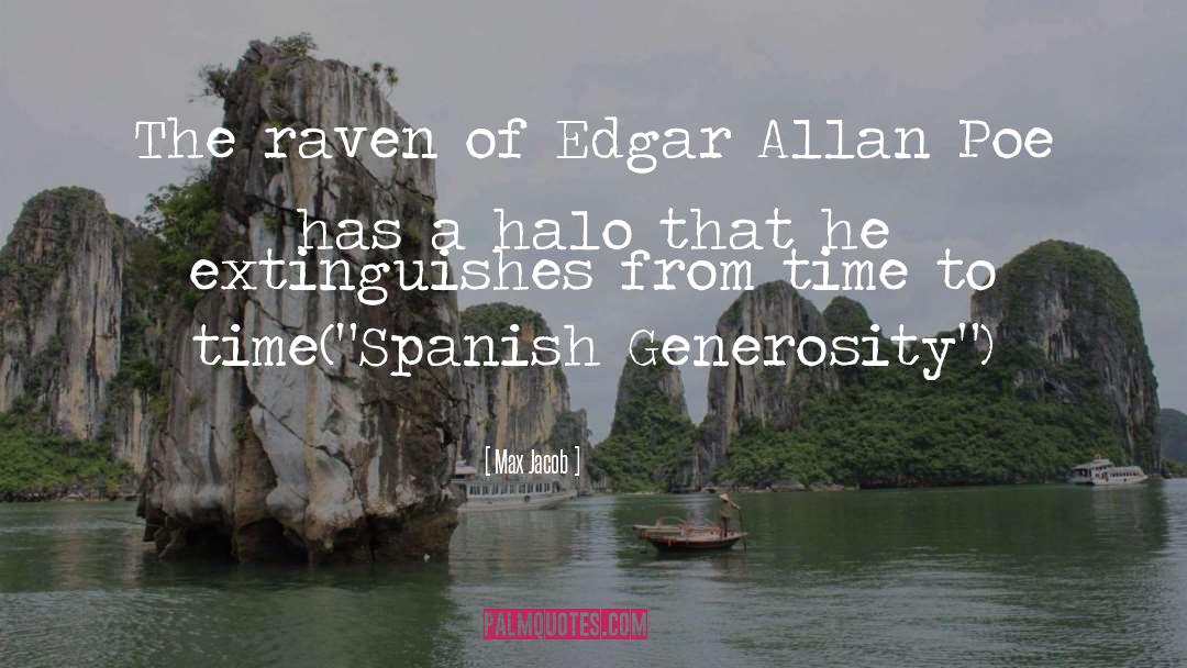 Max Jacob Quotes: The raven of Edgar Allan