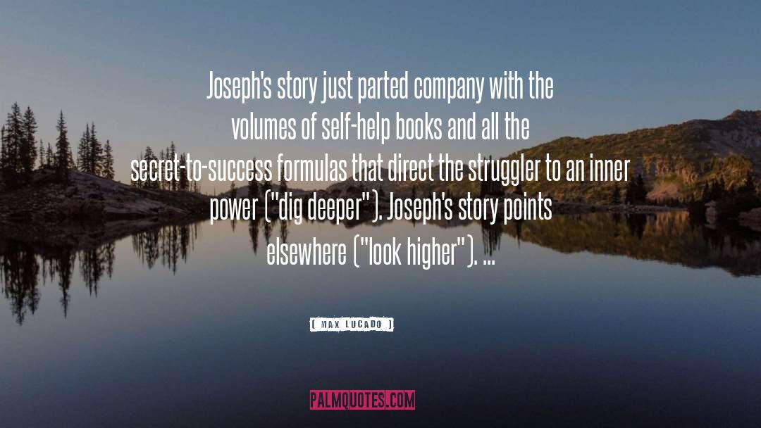 Max Lucado Quotes: Joseph's story just parted company