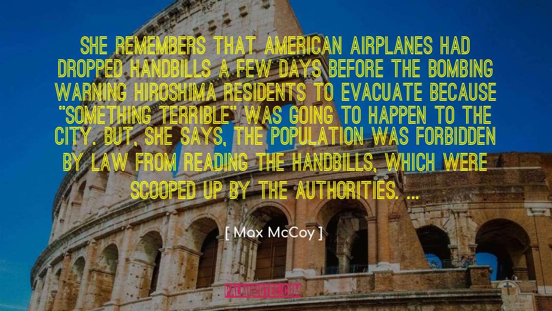Max McCoy Quotes: She remembers that American airplanes