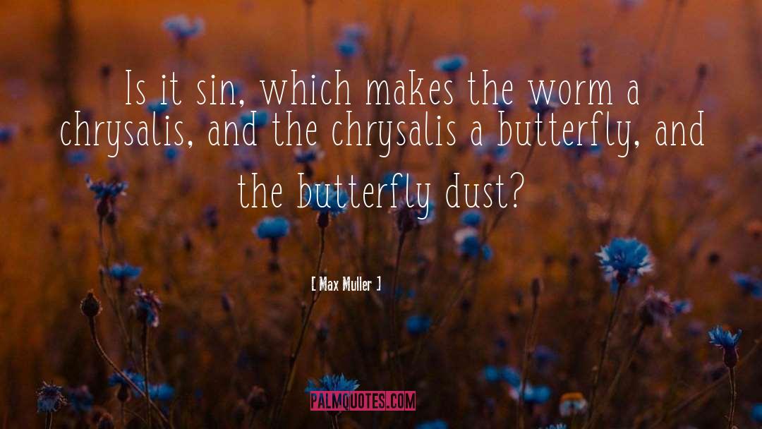 Max Muller Quotes: Is it sin, which makes