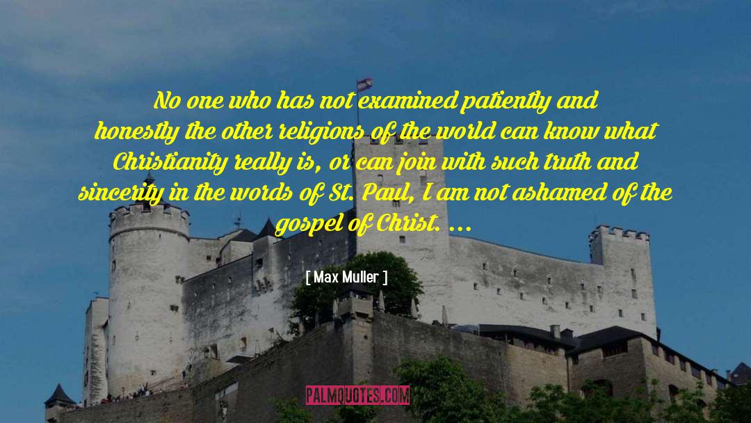 Max Muller Quotes: No one who has not