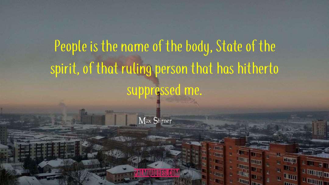 Max Stirner Quotes: People is the name of