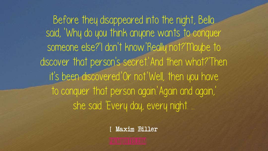 Maxim Biller Quotes: Before they disappeared into the