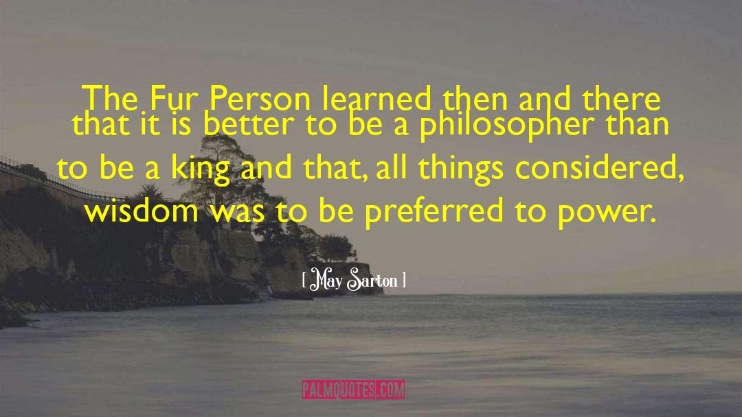 May Sarton Quotes: The Fur Person learned then