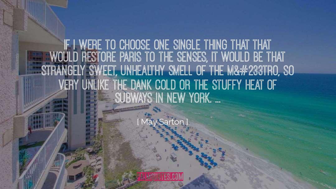 May Sarton Quotes: If I were to choose