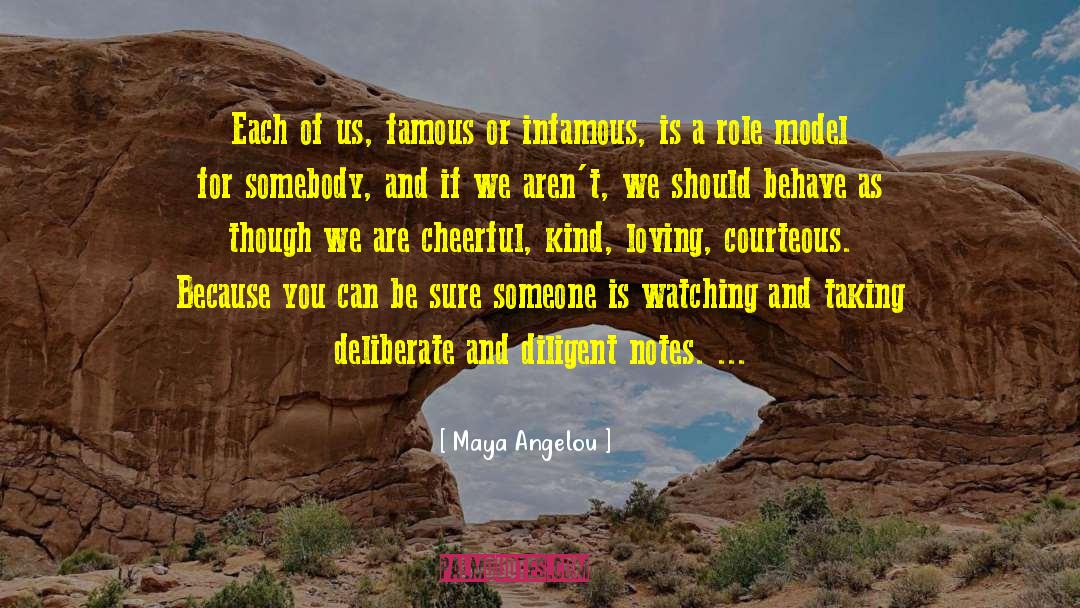 Maya Angelou Quotes: Each of us, famous or