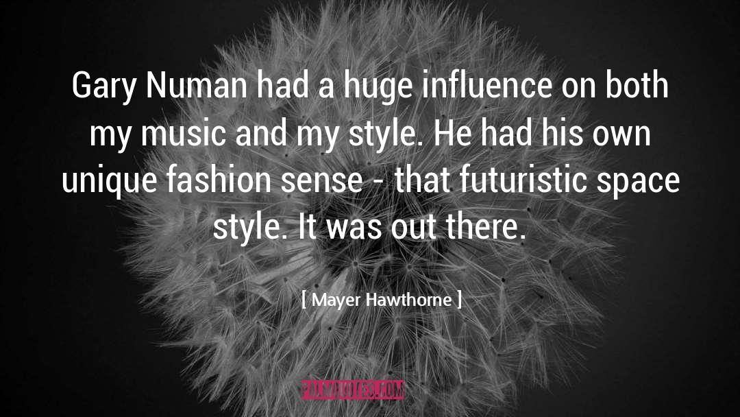 Mayer Hawthorne Quotes: Gary Numan had a huge