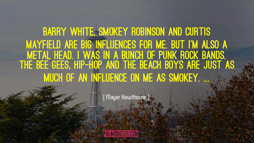 Mayer Hawthorne Quotes: Barry White, Smokey Robinson and
