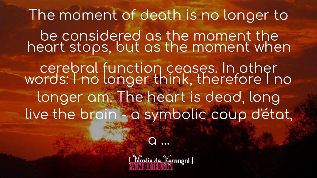 Maylis De Kerangal Quotes: The moment of death is