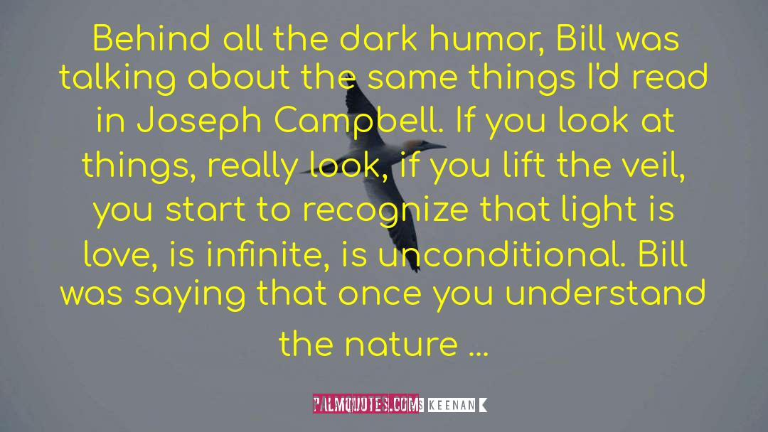 Maynard James Keenan Quotes: Behind all the dark humor,