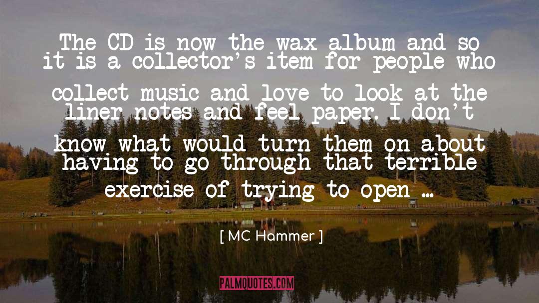 MC Hammer Quotes: The CD is now the