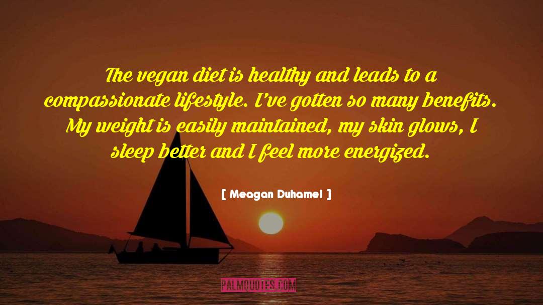 Meagan Duhamel Quotes: The vegan diet is healthy