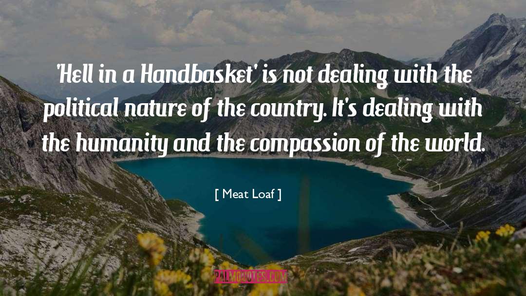 Meat Loaf Quotes: 'Hell in a Handbasket' is