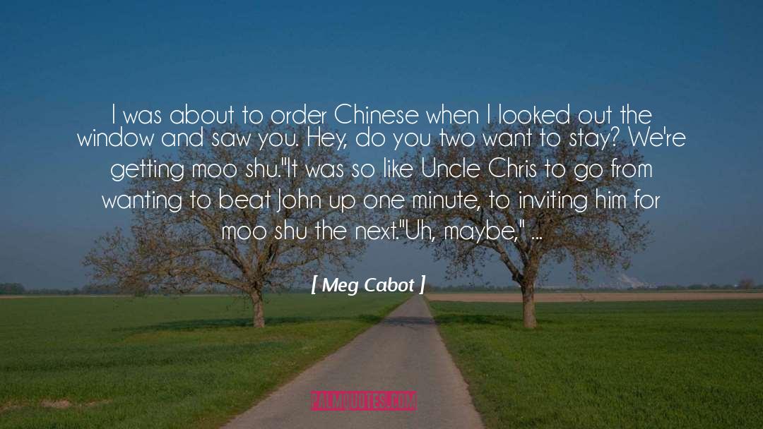 Meg Cabot Quotes: I was about to order