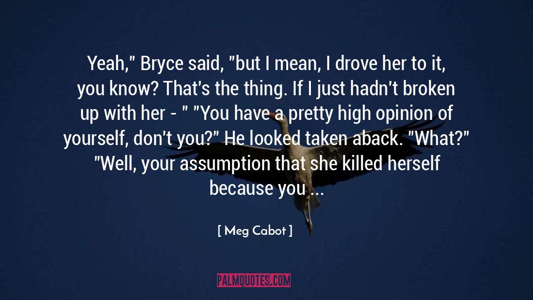 Meg Cabot Quotes: Yeah,