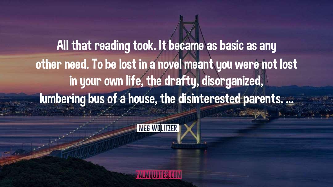 Meg Wolitzer Quotes: All that reading took. It