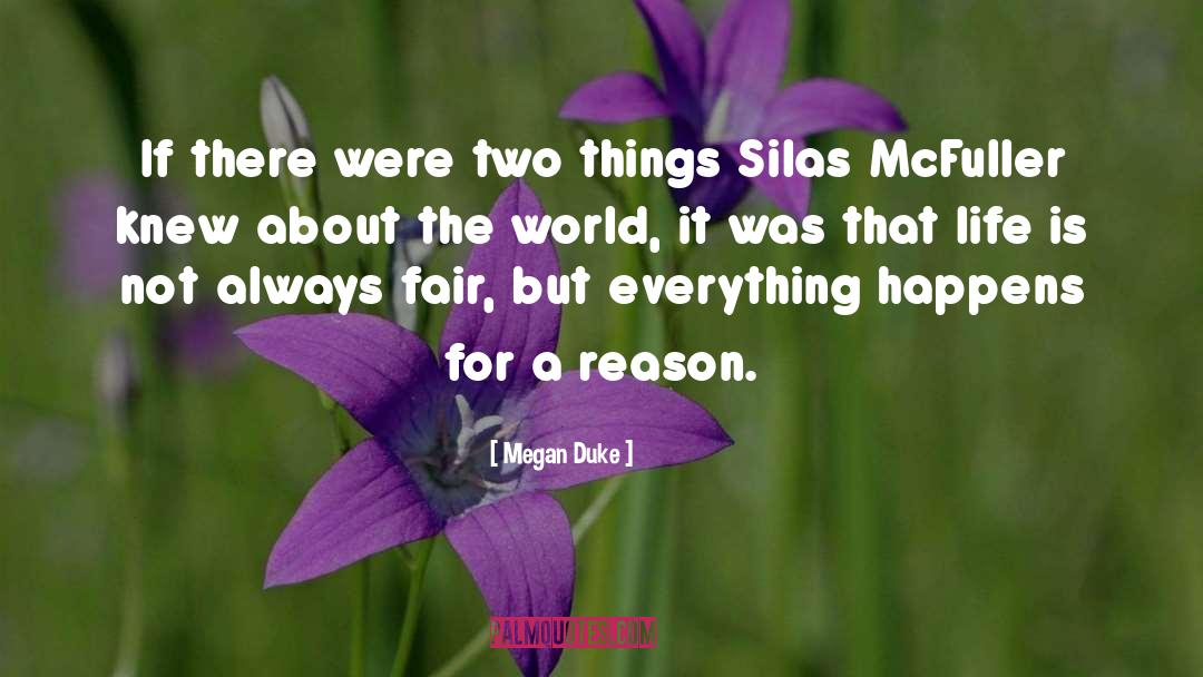 Megan Duke Quotes: If there were two things