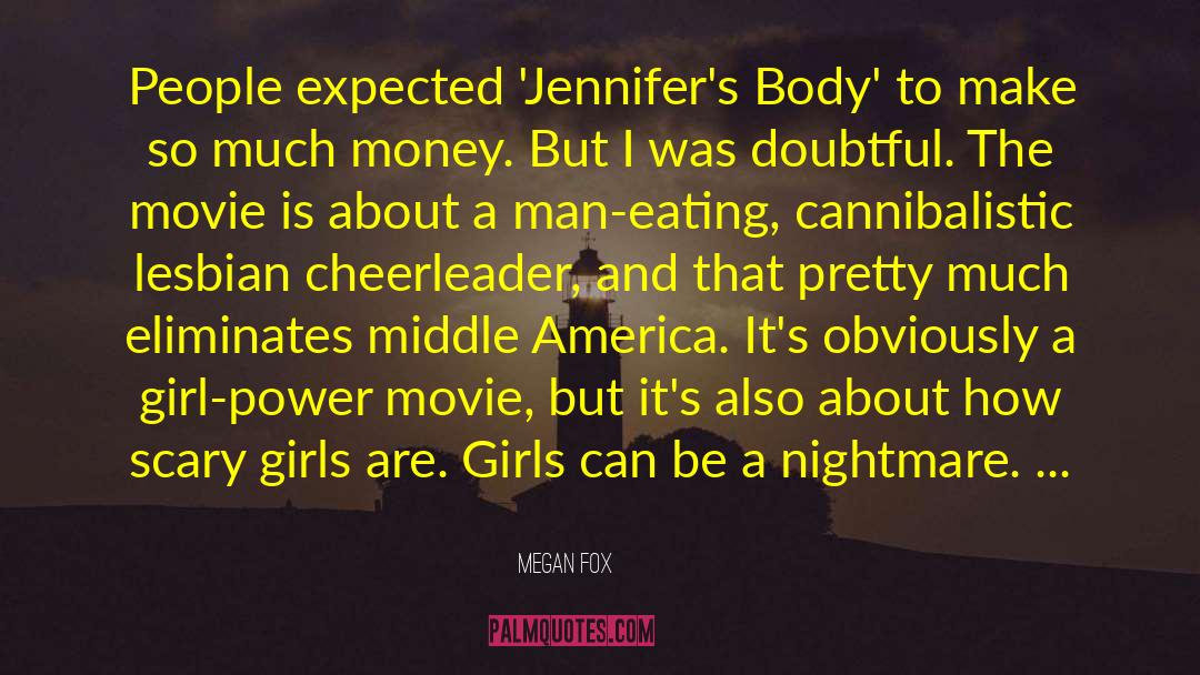 Megan Fox Quotes: People expected 'Jennifer's Body' to