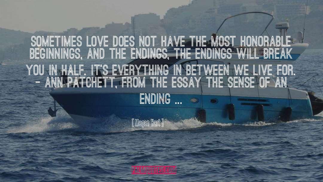 Megan Hart Quotes: Sometimes love does not have