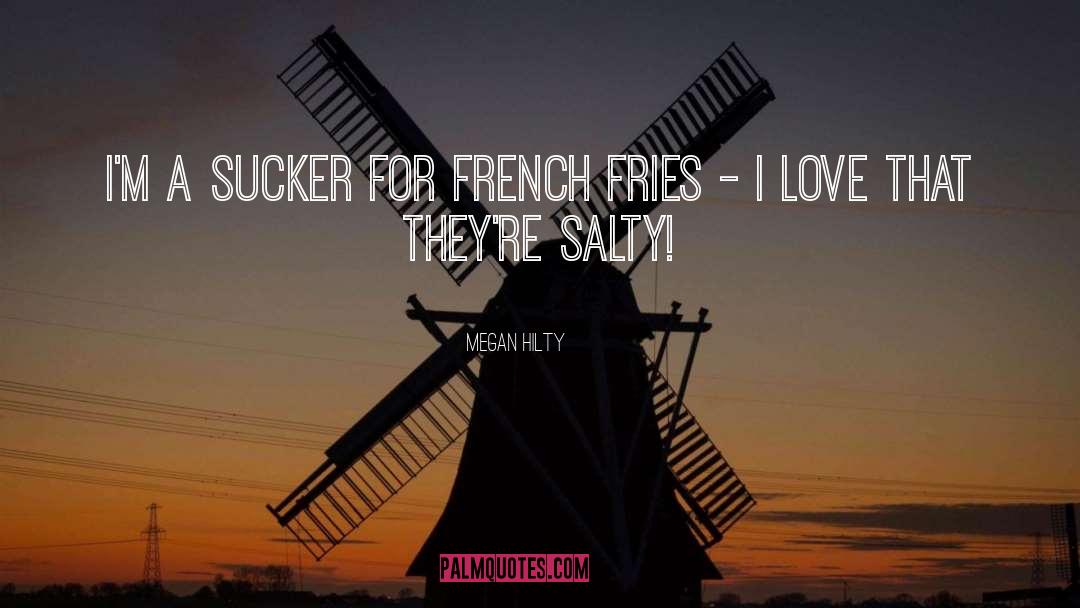 Megan Hilty Quotes: I'm a sucker for French