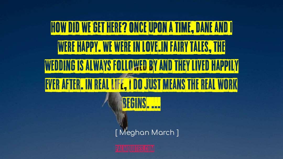 Meghan March Quotes: How did we get here?