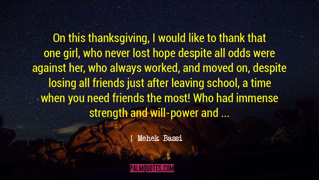Mehek Bassi Quotes: On this thanksgiving, I would