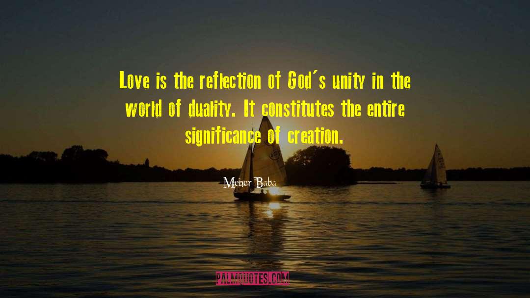 Meher Baba Quotes: Love is the reflection of