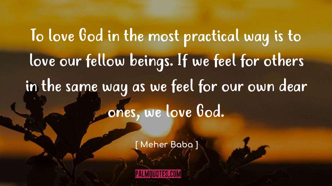 Meher Baba Quotes: To love God in the