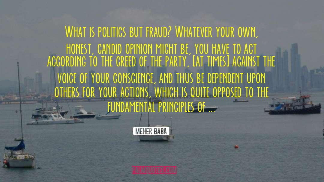 Meher Baba Quotes: What is politics but fraud?