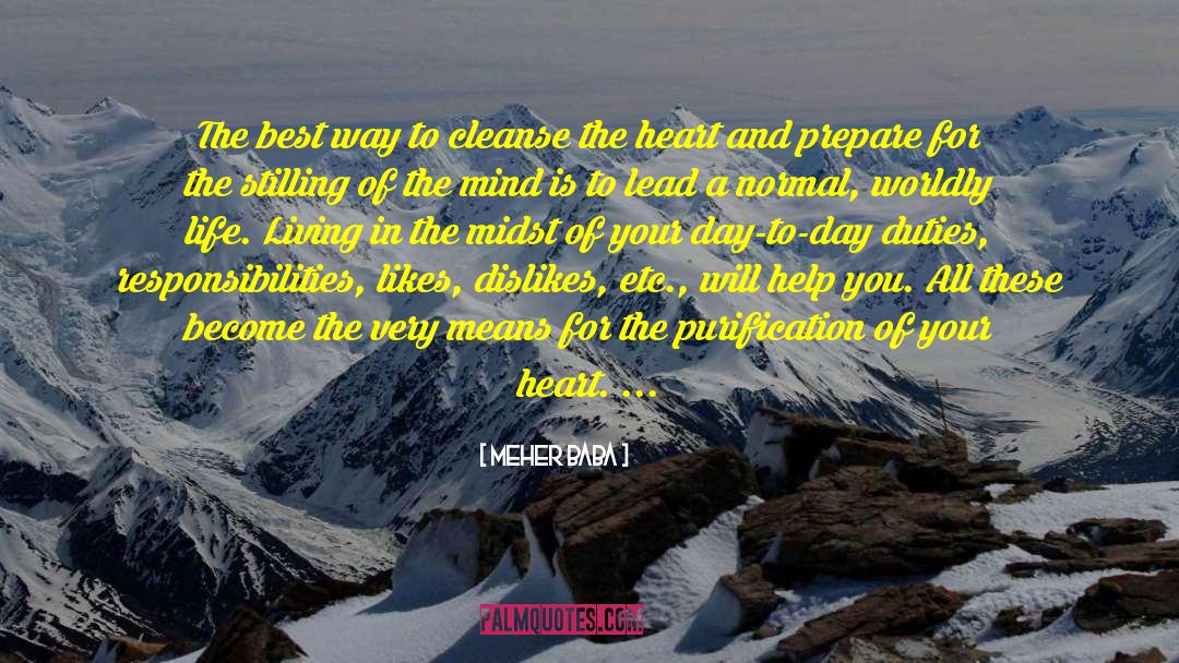 Meher Baba Quotes: The best way to cleanse