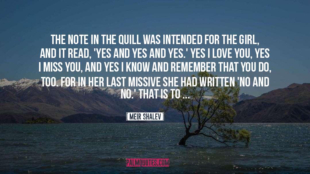 Meir Shalev Quotes: The note in the quill