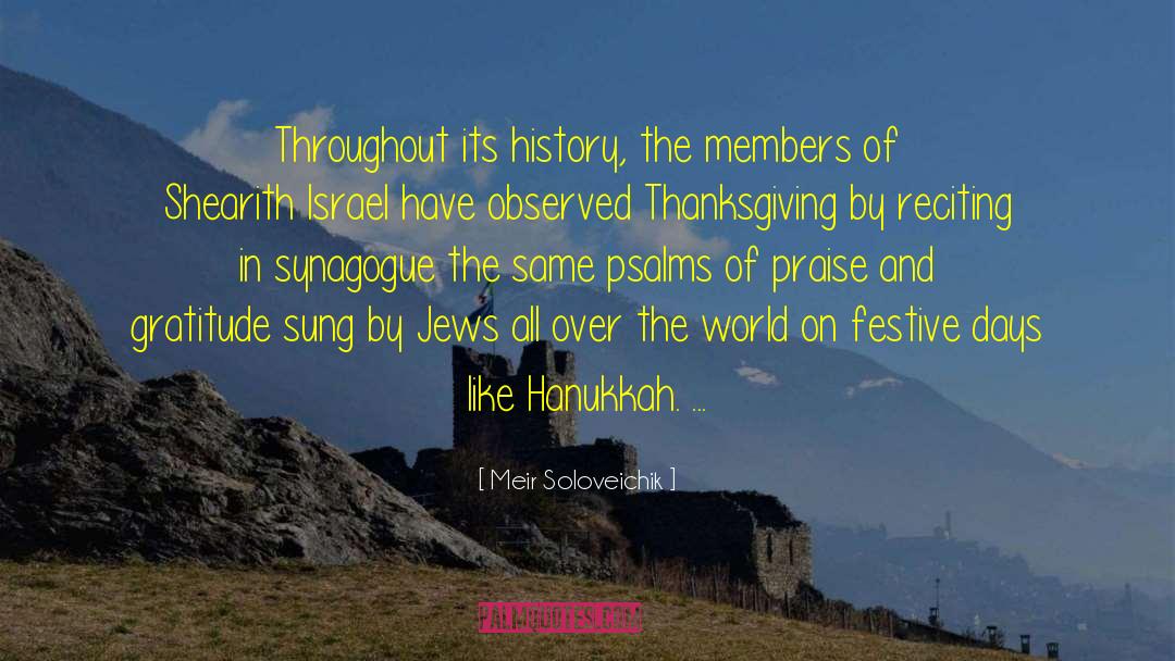 Meir Soloveichik Quotes: Throughout its history, the members