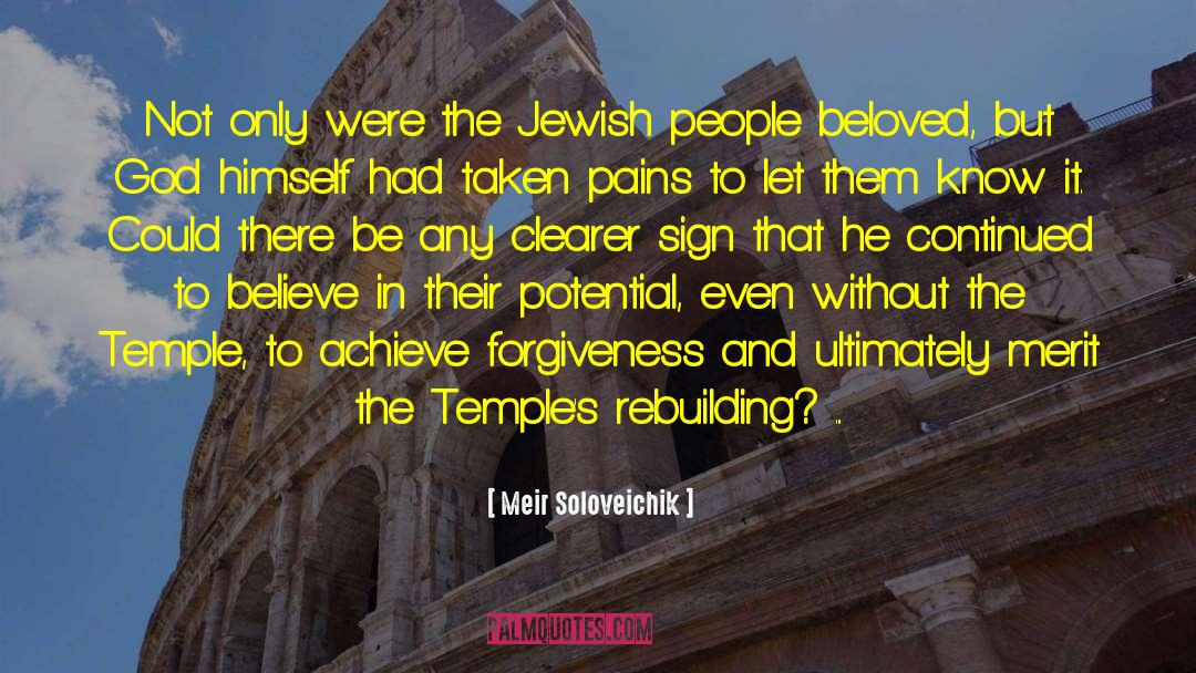 Meir Soloveichik Quotes: Not only were the Jewish