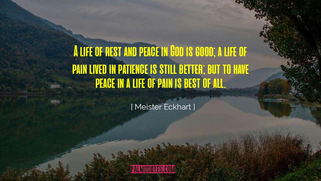 Meister Eckhart Quotes: A life of rest and
