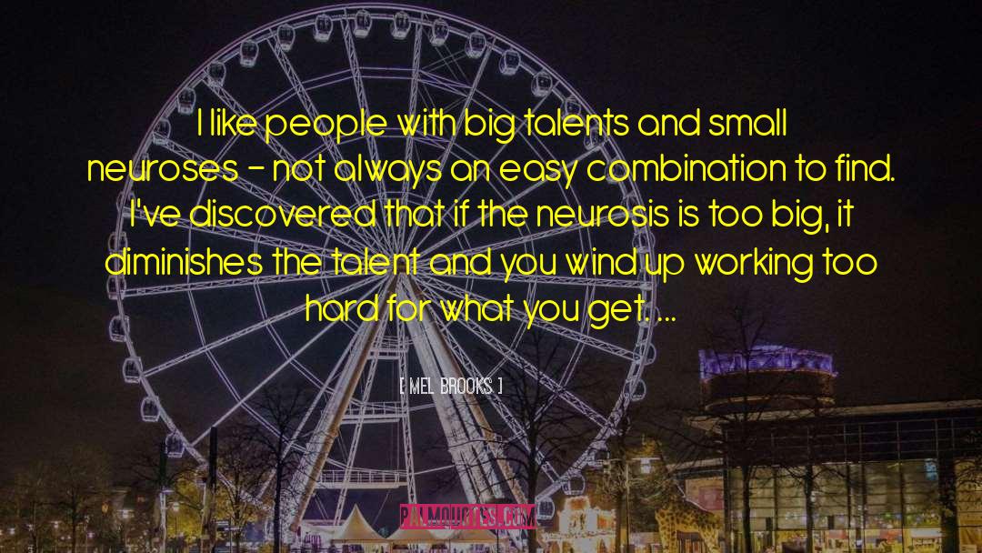 Mel Brooks Quotes: I like people with big