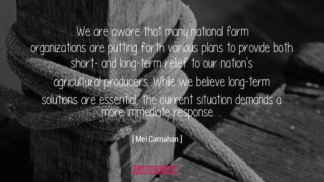 Mel Carnahan Quotes: We are aware that many