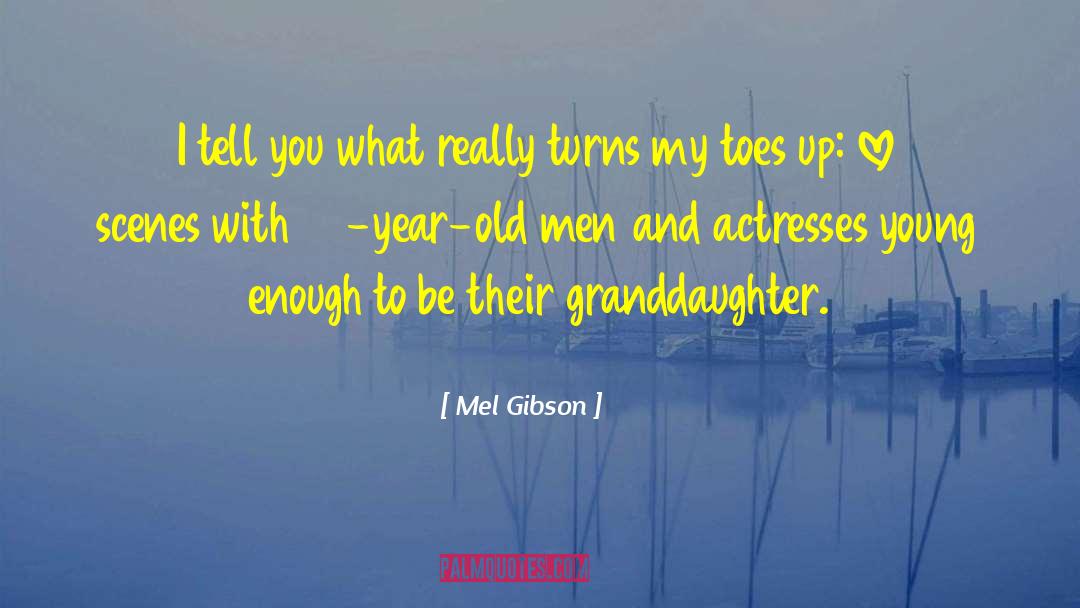 Mel Gibson Quotes: I tell you what really
