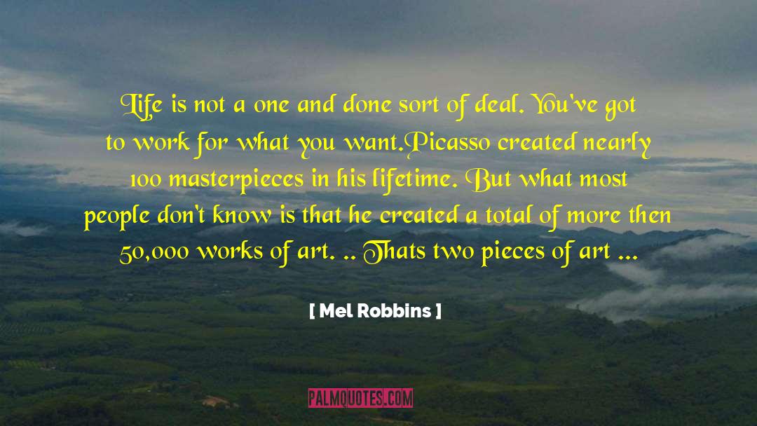Mel Robbins Quotes: Life is not a one