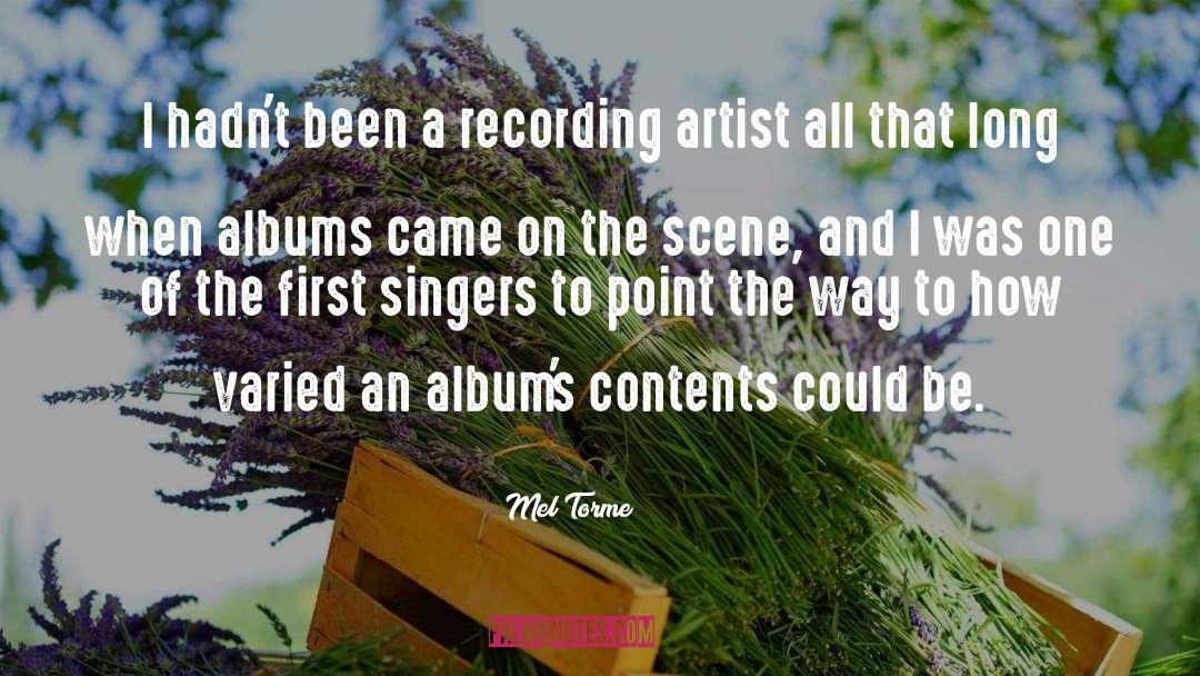Mel Torme Quotes: I hadn't been a recording