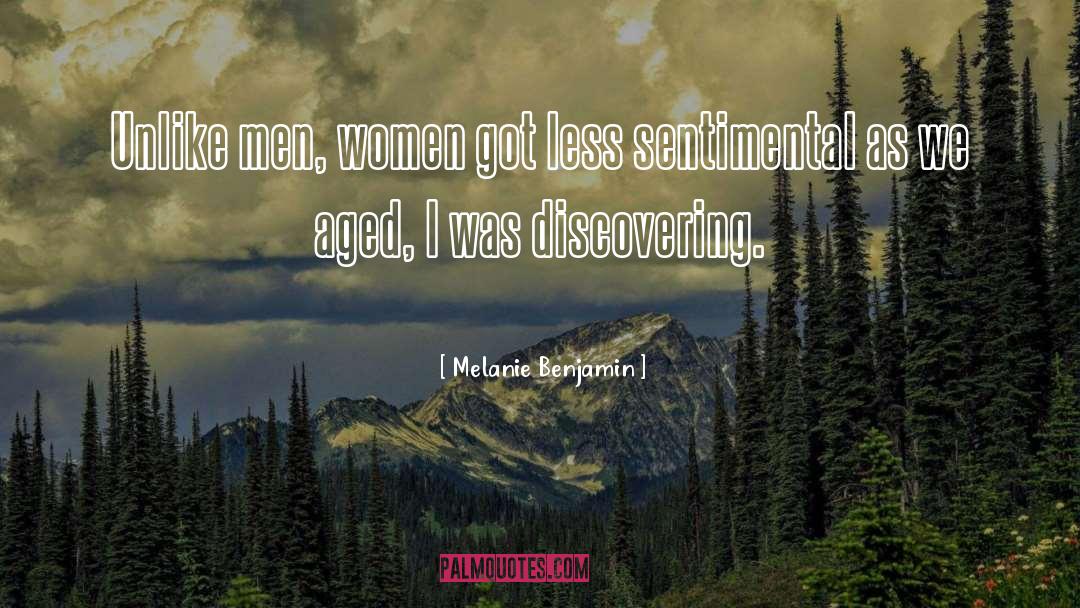 Melanie Benjamin Quotes: Unlike men, women got less